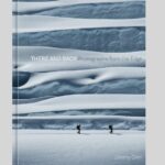 There And Back: Photographs From The Edge By Jimmy Chin