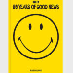 Smiley: 50 Years of Good News By Assouline