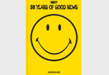 Smiley: 50 Years of Good News By Assouline