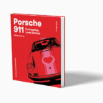 60 Years of the Porsche 911: Everlasting Love Stories