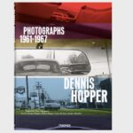 Dennis Hopper: Photographs 1961–1967