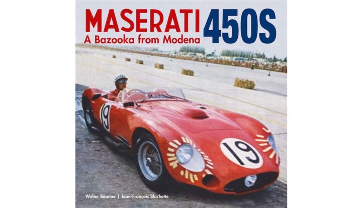 Maserati 450S: A Bazooka From Modena