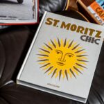 St. Moritz Chic – Switzerland’s Ski Paradise By Assouline