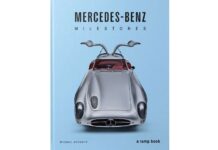 Automotive Legends: Mercedes-Benz Milestones By Michael Köckritz
