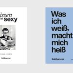 Knowledge Is Sexy & What I Know Makes Me Hot By Michael Köckritz