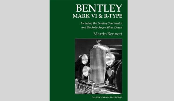 Bentley Mark VI & R-Type By Martin Bennett