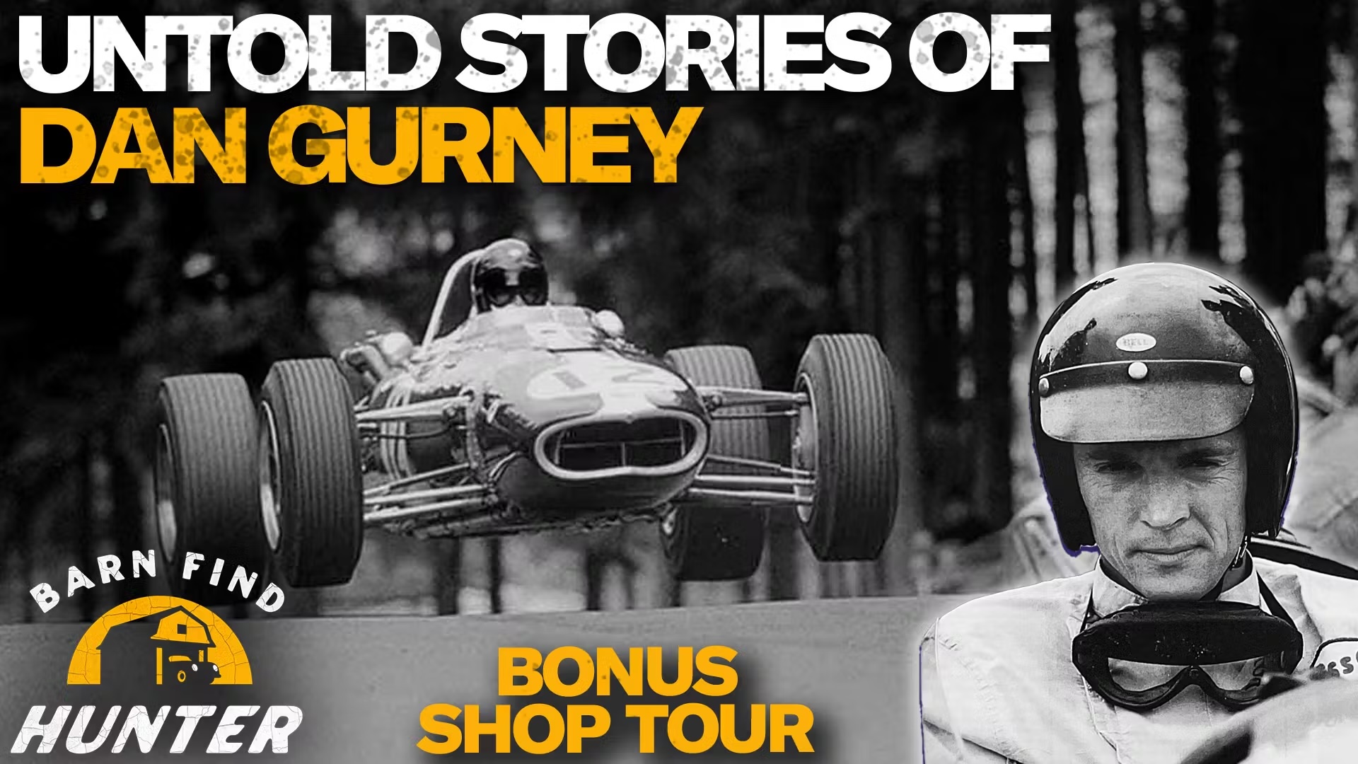 Untold Stories Of Dan Gurney