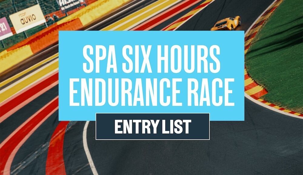 Spa Six Hours Entry List