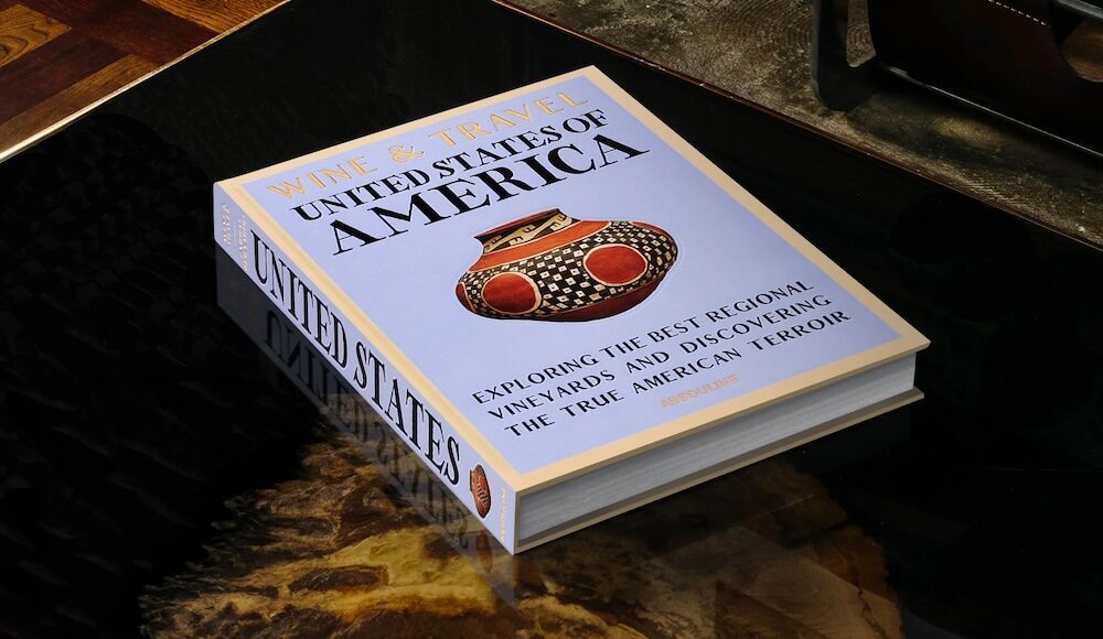 Wine & Travel United States Of America By Assouline