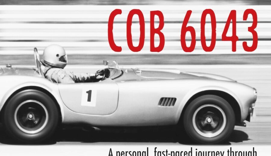 COB 6043 - A Personal, Fast Paced Journey Through Post-War Automotive History