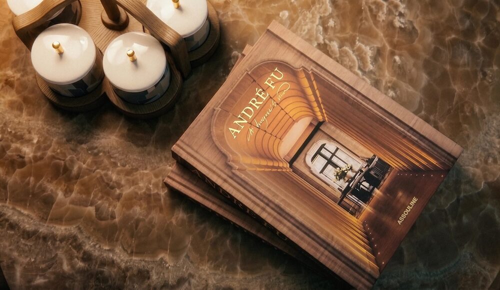 André Fu: A Designer’s Vision By Assouline